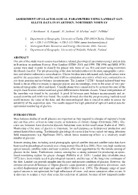 Assessment of Glaciological Parameters Using Landsat Sat- Ellite Data in Svartisen, Northern Norway