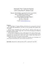 Automatic Fare Collection System with Contactless IC (Smart) Card