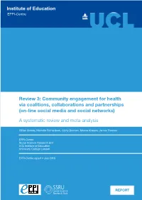 Community Engagement for Health Via Coalitions, Collaborations and Partnerships (On-Line Social Media and Social Networks)