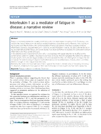 Interleukin-1 As a Mediator of Fatigue in Disease: a Narrative Review Megan E