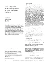 Myths Concerning Woodward's Ambiguity Function: Analysis And