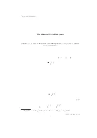 The Classical Dirichlet Space