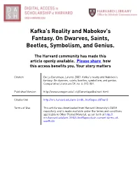 Kafka's Reality and Nabokov's Fantasy. on Dwarves, Saints, Beetles, Symbolism, and Genius