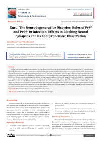 Kuru: the Neurodegenerative Disorder; Roles of Prpc and Prpsc in Infection, Effects in Blocking Neural Synapses and Its Comprehensive Observation