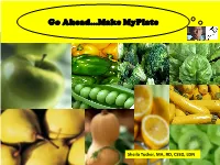 Go Ahead: Make Myplate