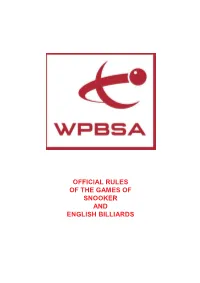 Official Rules of the Games of Snooker and English Billiards