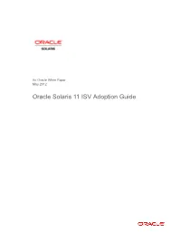 Oracle Solaris 11 ISV Adoption Guide Oracle Solaris 11 Express ISV Adoption Guide