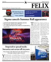 Sigma Cancels Summer Ball Appearance