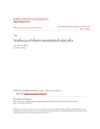 Syntheses of Elusive Unsaturated Silacycles Gary Thomas Burns Iowa State University