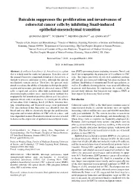 Baicalein Suppresses the Proliferation and Invasiveness of Colorectal Cancer Cells by Inhibiting Snail‑Induced Epithelial‑Mesenchymal Transition