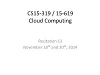 CS15-319 / 15-619 Cloud Computing