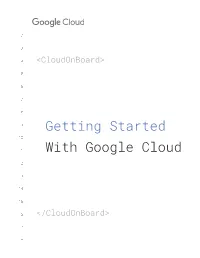 Getting Started with Google Cloud