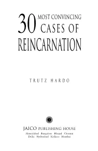 The 30 Most Convincing Cases of Reincarnation.Pmd