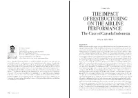 THE IMPACT of RESTRUCTURING on the AIRLINE PERFORMANCE: the Case of Garuda Indonesia