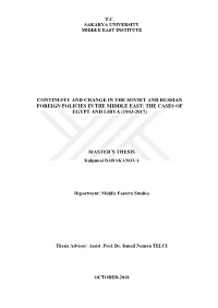 Continuity and Change in the Soviet and Russian Foreign Policies in the Middle East: the Cases of Egypt and Libya (1943-2017)