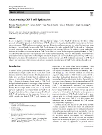 Counteracting CAR T Cell Dysfunction