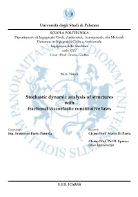 Stochastic Dynamic Analysis of Structures with Fractional Viscoelastic Constitutive Laws