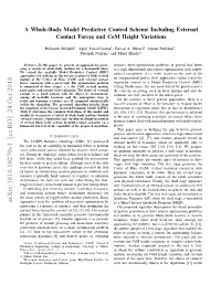 A Whole-Body Model Predictive Control Scheme Including External Contact Forces and Com Height Variations