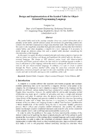 Design and Implementation of the Symbol Table for Object- Oriented Programming Language