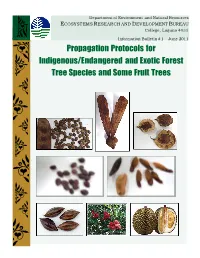 Propagation Protocols for Indigenous/Endangered and Exotic Forest Tree Species and Some Fruit Trees