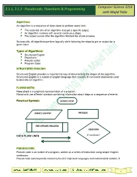 Pseudocode, Flowcharts & Programming