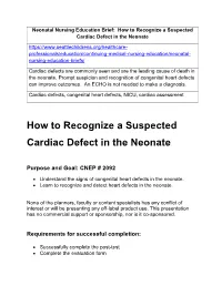 How to Recognize a Suspected Cardiac Defect in the Neonate