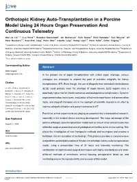 Orthotopic Kidney Auto-Transplantation in a Porcine Model Using 24 Hours Organ Preservation and Continuous Telemetry