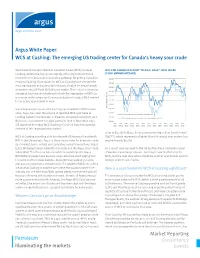Petroleum Illuminating the Markets Argus White Paper: WCS at Cushing: the Emerging US Trading Center for Canada's Heavy Sour C