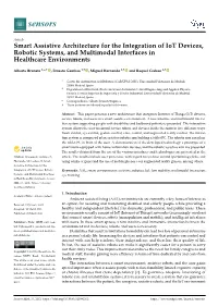 Smart Assistive Architecture for the Integration of Iot Devices, Robotic Systems, and Multimodal Interfaces in Healthcare Environments