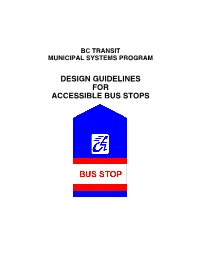 BC Transit. "Design Guidelines for Accessible Bus Stops."