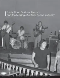 Eddie Stout, Dialtone Records, and the Making of a Blues Scene in Austin1