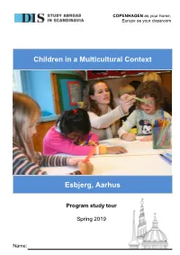 Esbjerg, Aarhus Children in a Multicultural Context