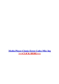 Media Player Classic Error Codec Mkv Ing.Pdf