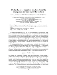 On the Kaon' S Structure Function from the Strangeness Asymmetry in The