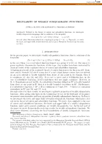 Regularity of Weakly Subquadratic Functions 1
