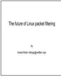 The Future of Linux Packet Filtering