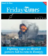 Fighting Rages As Divided Powers Fail to Rein in Zionists See Page 10 2 Friday Local Friday, May 21, 2021