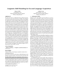 Linguistic Skill Modeling for Second Language Acquisition
