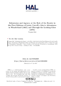 Submission and Agency, Or the Role of the Reader in the First Editions of Lewis Carroll's Alice's Adventures in Wonderla