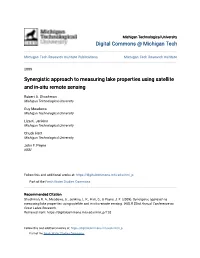 Synergistic Approach to Measuring Lake Properties Using Satellite and In-Situ Remote Sensing