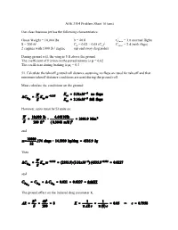 AOE 3104 Problem Sheet 10 (Ans) Our Class Business Jet Has the Following Characteristics