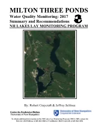 MILTON THREE PONDS Water Quality Monitoring: 2017 Summary and Recommendations NH LAKES LAY MONITORING PROGRAM