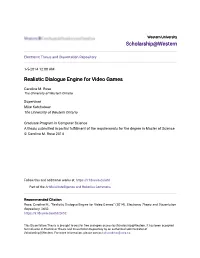 Realistic Dialogue Engine for Video Games