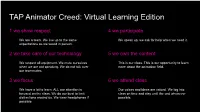 TAP Animator Creed: Virtual Learning Edition