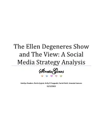 The Ellen Degeneres Show and the View: a Social Media Strategy Analysis