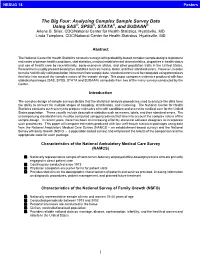 Analyzing Complex Sample Survey Data Using SAS®, SPSS®, STATA®, and SUDAAN® Arlene B
