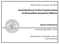 Contributions to the Construction of Extensible Semantic Editors