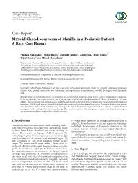 Myxoid Chondrosarcoma of Maxilla in a Pediatric Patient: a Rare Case Report