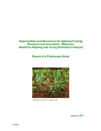 Opportunities and Resources for Agbiotechnology Research and Innovation: What Lies Ahead for Aspiring and Young Scientists in Kenya?