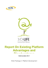 Report on Existing Platform Advantages and Disadvantages
